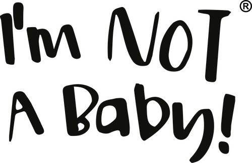 I'm not a Baby